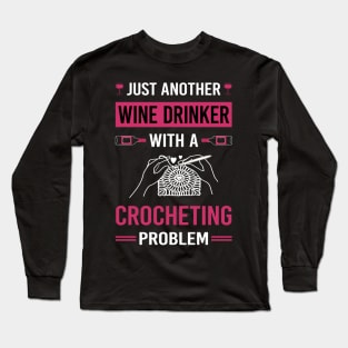 Wine Drinker Crocheting Crochet Long Sleeve T-Shirt